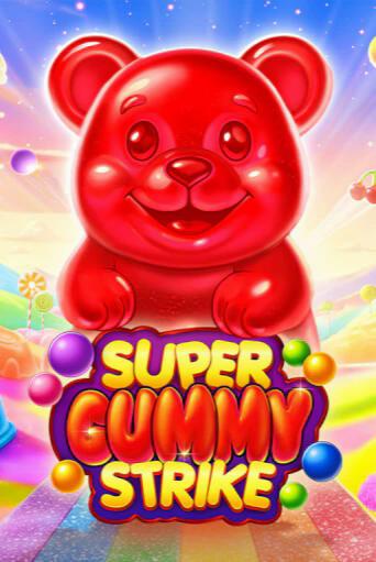 Super Gummy Strike