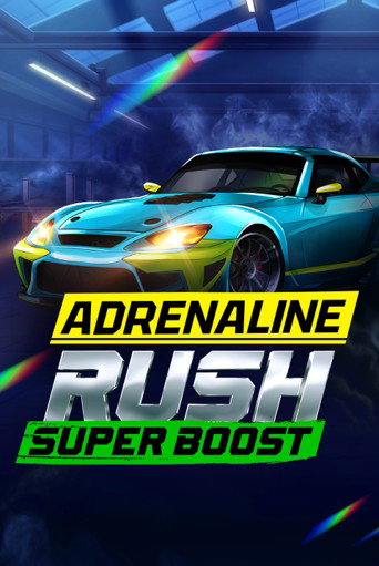 Adrenaline Rush: Super Boost