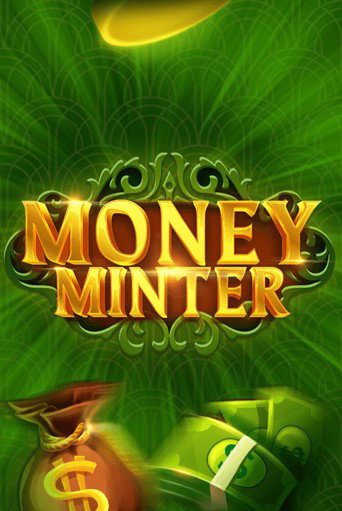 Money Minter