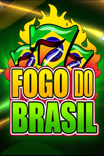 Fogo Do Brasil 777