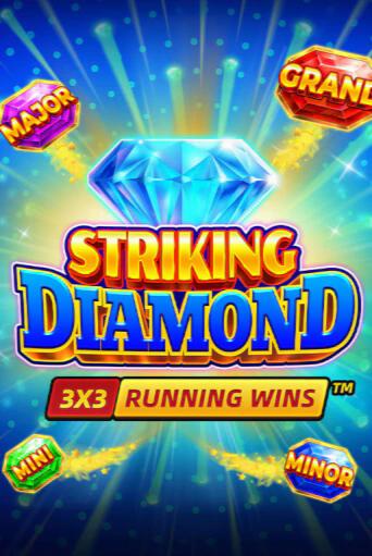 STRIKING DIAMOND: RUNNING WINS
